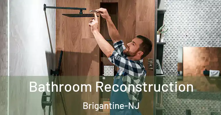 inner Bathroom imggen Bathroom Reconstruction Brigantine-NJ