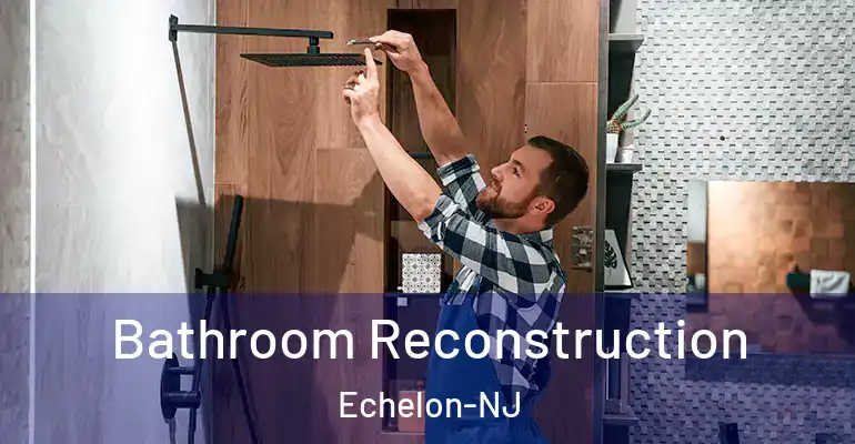 inner Bathroom imggen Bathroom Reconstruction Echelon-NJ