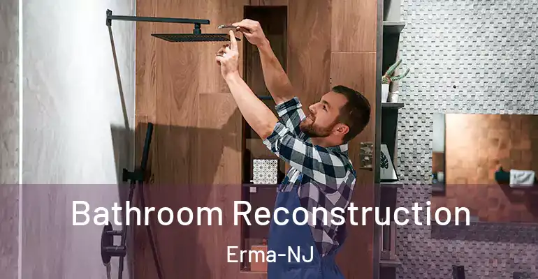inner Bathroom imggen Bathroom Reconstruction Erma-NJ