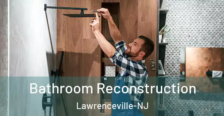 inner Bathroom imggen Bathroom Reconstruction Lawrenceville-NJ