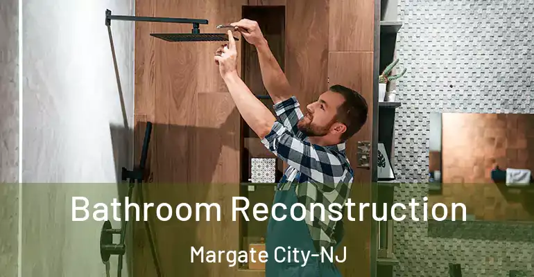 inner Bathroom imggen Bathroom Reconstruction Margate City-NJ