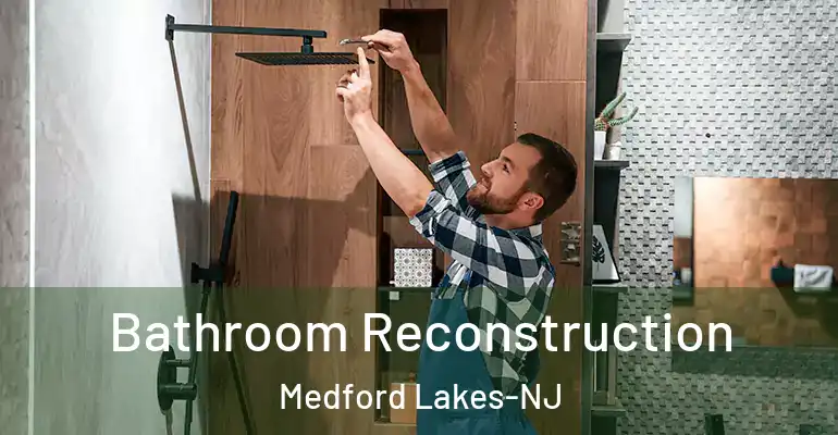 inner Bathroom imggen Bathroom Reconstruction Medford Lakes-NJ