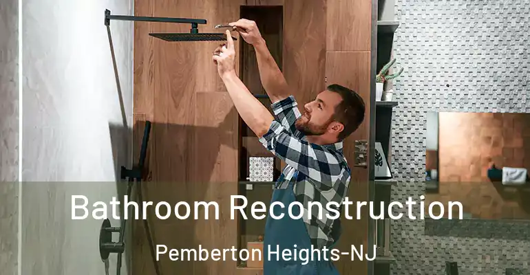 inner Bathroom imggen Bathroom Reconstruction Pemberton Heights-NJ