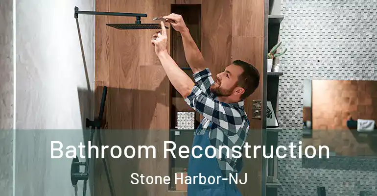 inner Bathroom imggen Bathroom Reconstruction Stone Harbor-NJ