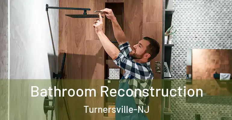 inner Bathroom imggen Bathroom Reconstruction Turnersville-NJ