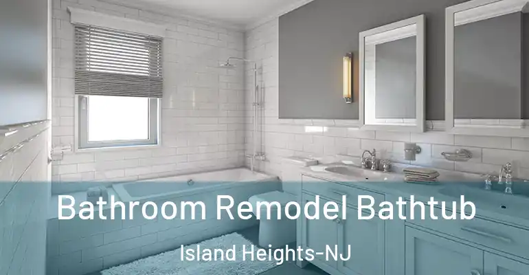 inner Bathroom imggen Bathroom Remodel Bathtub Island Heights-NJ