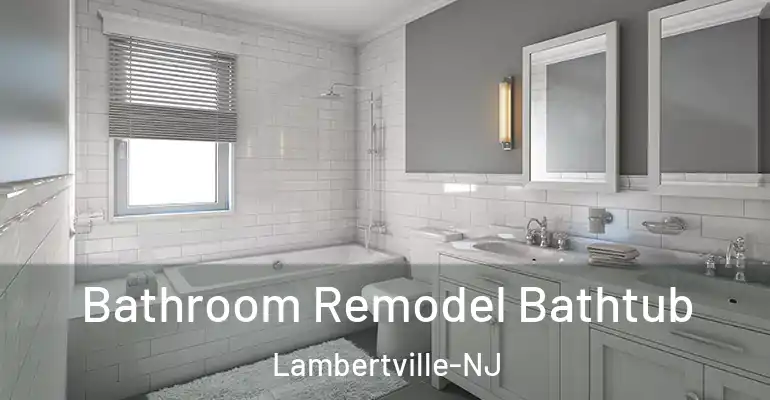 inner Bathroom imggen Bathroom Remodel Bathtub Lambertville-NJ