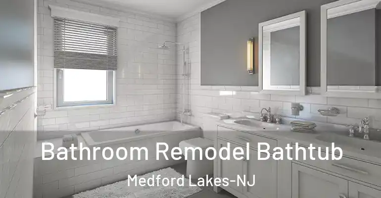 inner Bathroom imggen Bathroom Remodel Bathtub Medford Lakes-NJ