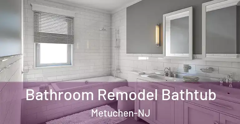 inner Bathroom imggen Bathroom Remodel Bathtub Metuchen-NJ