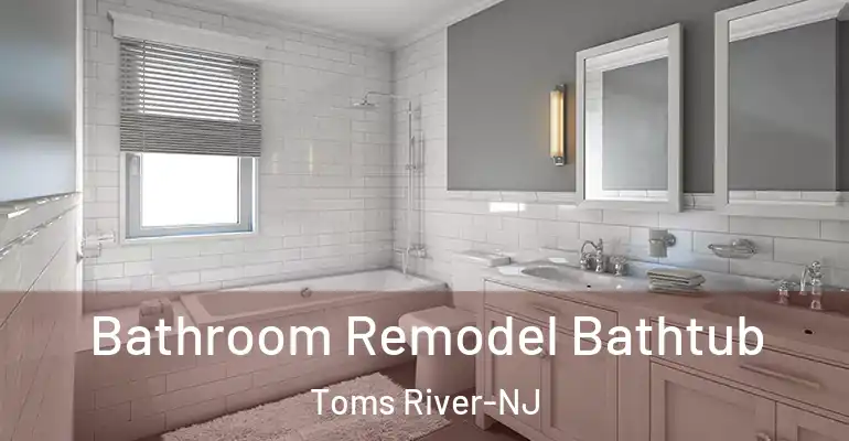 inner Bathroom imggen Bathroom Remodel Bathtub Toms River-NJ