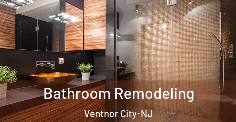 inner Bathroom imggen Bathroom Remodeling Ventnor City-NJ