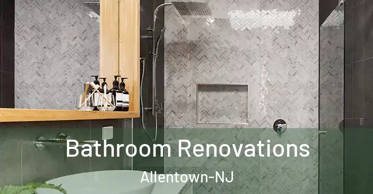 inner Bathroom imggen Bathroom Renovations Allentown-NJ