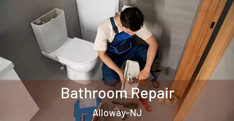 inner Bathroom imggen Bathroom Repair Alloway-NJ