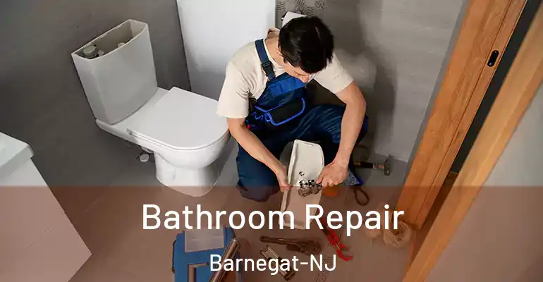 inner Bathroom imggen Bathroom Repair Barnegat-NJ