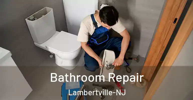 inner Bathroom imggen Bathroom Repair Lambertville-NJ