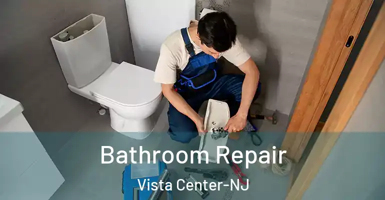 inner Bathroom imggen Bathroom Repair Vista Center-NJ