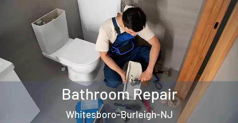 inner Bathroom imggen Bathroom Repair Whitesboro-Burleigh-NJ
