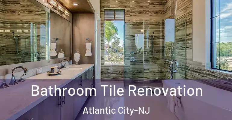 inner Bathroom imggen Bathroom Tile Renovation Atlantic City-NJ