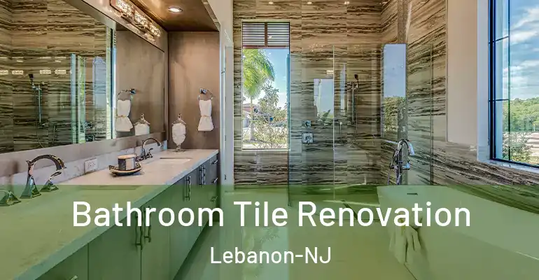 inner Bathroom imggen Bathroom Tile Renovation Lebanon-NJ