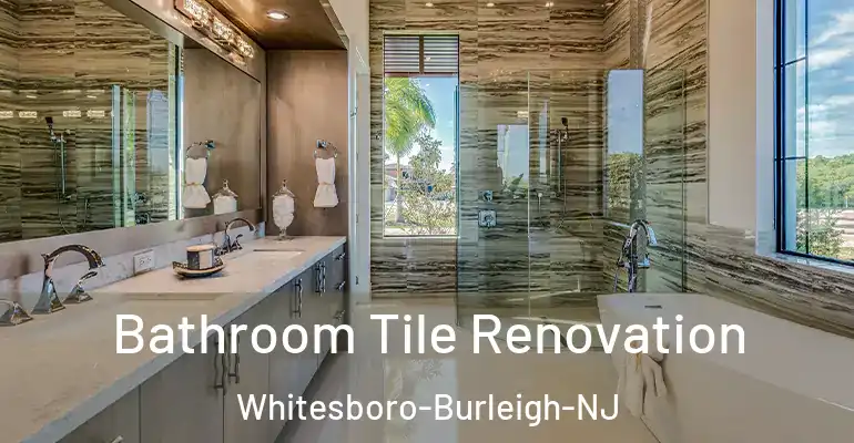 inner Bathroom imggen Bathroom Tile Renovation Whitesboro-Burleigh-NJ