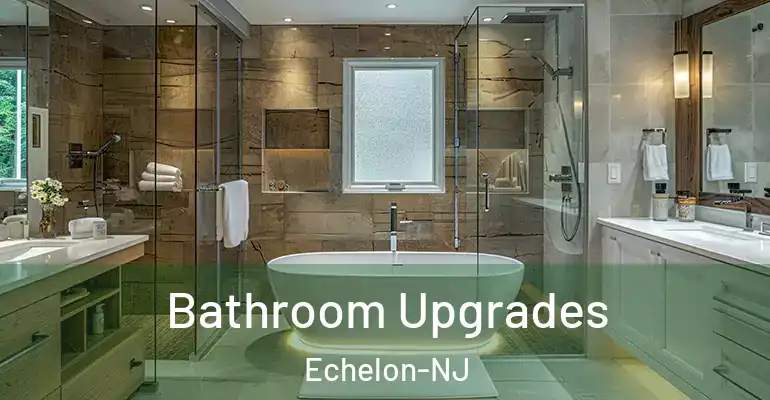 inner Bathroom imggen Bathroom Upgrades Echelon-NJ