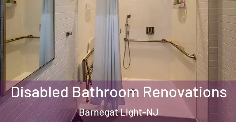 inner Bathroom imggen Disabled Bathroom Renovations Barnegat Light-NJ