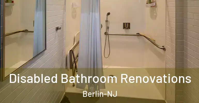 inner Bathroom imggen Disabled Bathroom Renovations Berlin-NJ