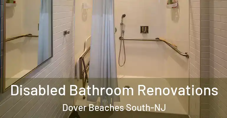 inner Bathroom imggen Disabled Bathroom Renovations Dover Beaches South-NJ
