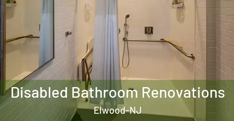 inner Bathroom imggen Disabled Bathroom Renovations Elwood-NJ