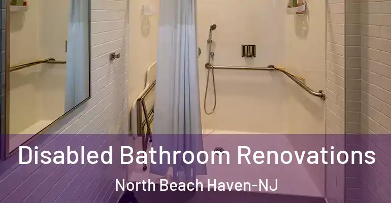 inner Bathroom imggen Disabled Bathroom Renovations North Beach Haven-NJ