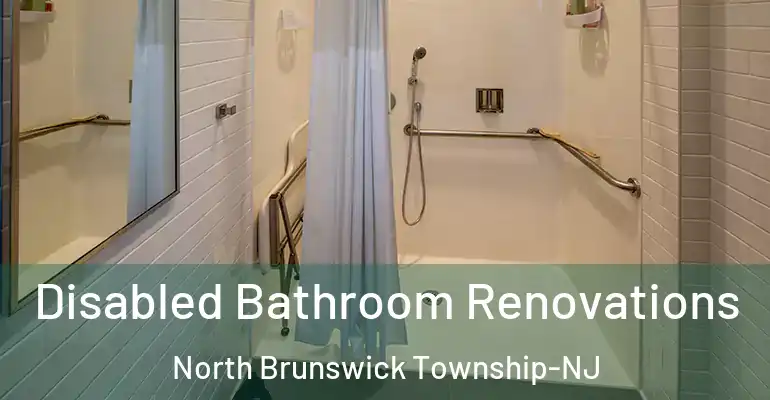 inner Bathroom imggen Disabled Bathroom Renovations North Brunswick Township-NJ