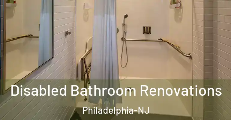 inner Bathroom imggen Disabled Bathroom Renovations Philadelphia-NJ