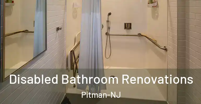 inner Bathroom imggen Disabled Bathroom Renovations Pitman-NJ