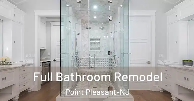 inner Bathroom imggen Full Bathroom Remodel Point Pleasant-NJ