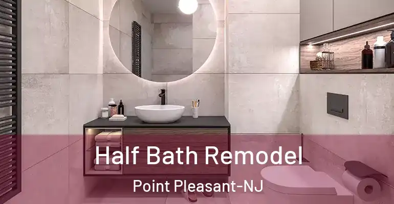 inner Bathroom imggen Half Bath Remodel Point Pleasant-NJ