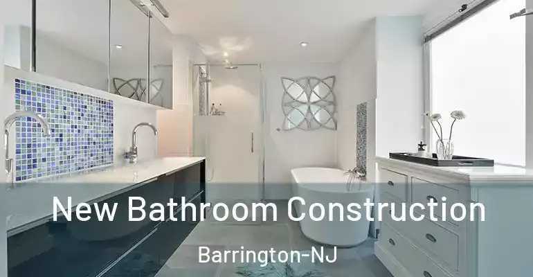 inner Bathroom imggen New Bathroom Construction Barrington-NJ