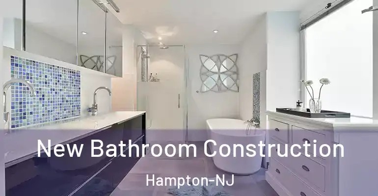 inner Bathroom imggen New Bathroom Construction Hampton-NJ