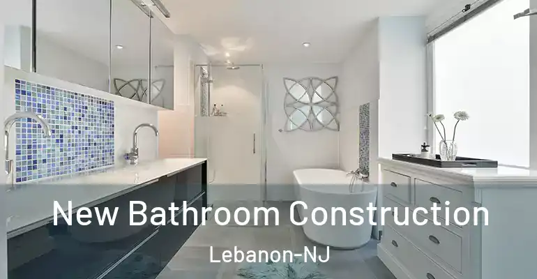 inner Bathroom imggen New Bathroom Construction Lebanon-NJ