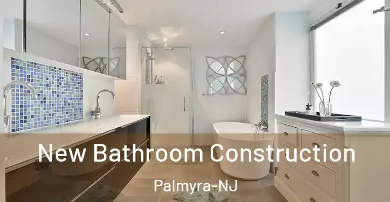 inner Bathroom imggen New Bathroom Construction Palmyra-NJ