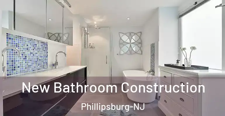 inner Bathroom imggen New Bathroom Construction Phillipsburg-NJ