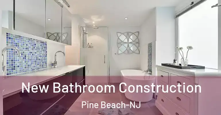 inner Bathroom imggen New Bathroom Construction Pine Beach-NJ