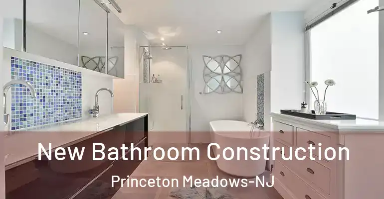 inner Bathroom imggen New Bathroom Construction Princeton Meadows-NJ