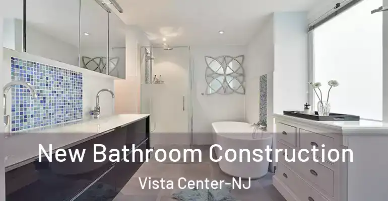 inner Bathroom imggen New Bathroom Construction Vista Center-NJ