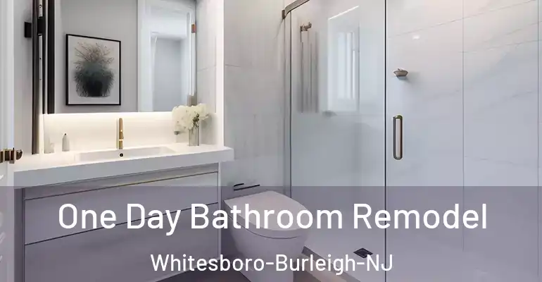 inner Bathroom imggen One Day Bathroom Remodel Whitesboro-Burleigh-NJ
