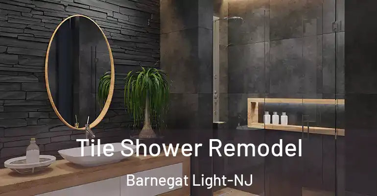 inner Bathroom imggen Tile Shower Remodel Barnegat Light-NJ