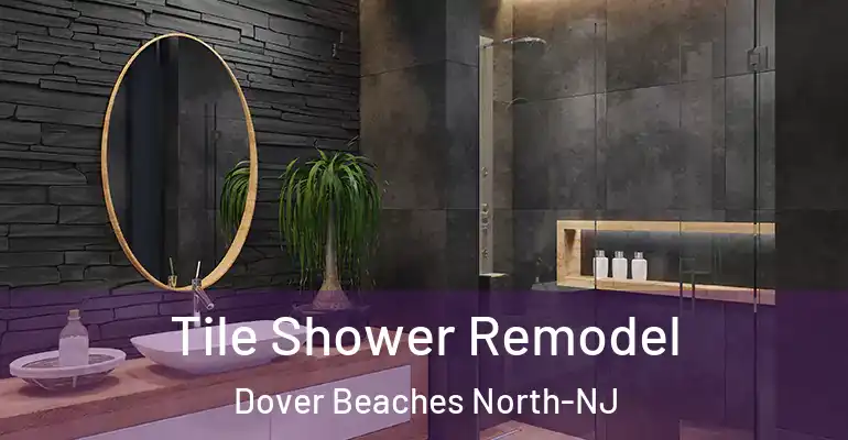inner Bathroom imggen Tile Shower Remodel Dover Beaches North-NJ
