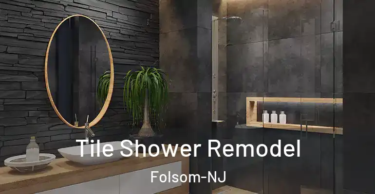 inner Bathroom imggen Tile Shower Remodel Folsom-NJ