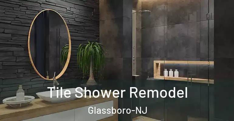 inner Bathroom imggen Tile Shower Remodel Glassboro-NJ