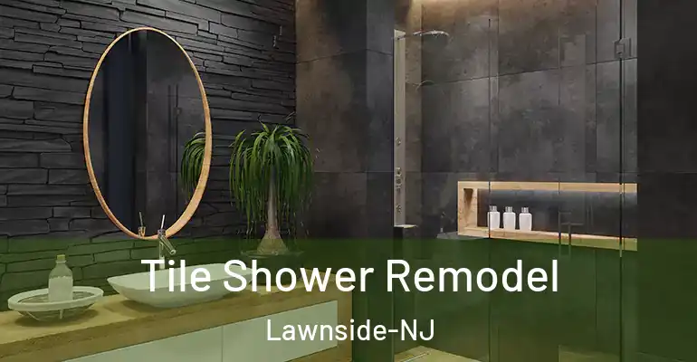 inner Bathroom imggen Tile Shower Remodel Lawnside-NJ