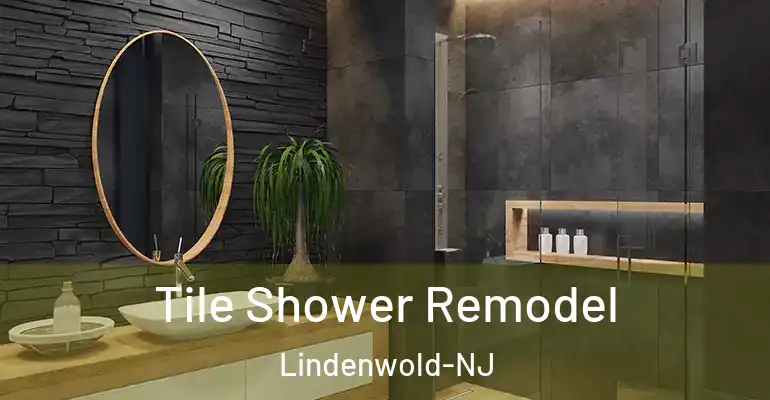 inner Bathroom imggen Tile Shower Remodel Lindenwold-NJ